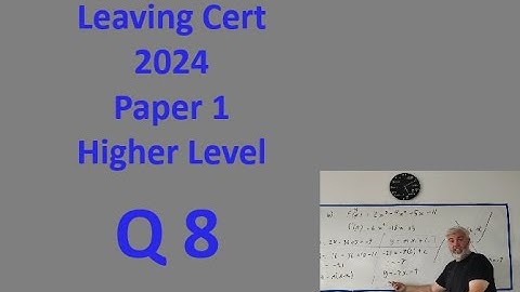 Q8 Maths 2024 Paper 1 higher Level Leaving Cert