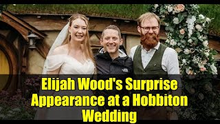 Elijah Wood's Surprise Appearance at a Hobbiton Wedding