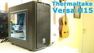 Thermaltake Versa H15 Air-cooled Build