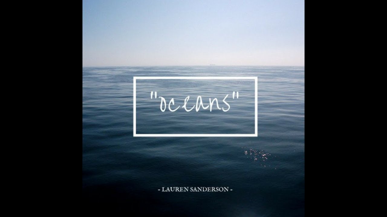 Lauren Sanderson - Oceans (Audio)
