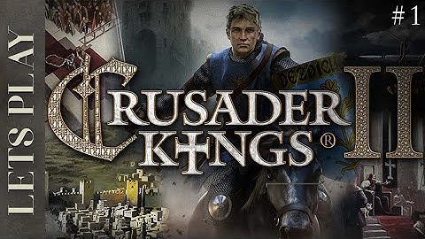 [CK2] Learning Campaign - Ep 1