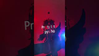 Video thumbnail of "•Pretty little psycho•[] •Roblox edit• [] •not og•"