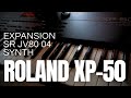 Roland XP-50 Expansion SR JV80 - 04 Synth Sound Demo (Vintage 90s