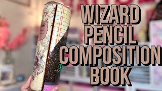 Wizard inspired, pencil composition book tumbler.