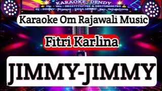 JIMMY - KARAOKE DANGDUT ( Om Rajawali Music @karaoke-dendy )