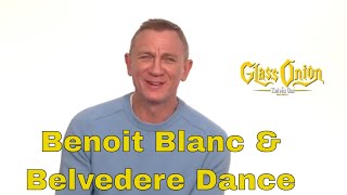 Daniel Craig talks Belvedere dance and Benoit Blanc from Glass Onion: A Knives Out Mystery