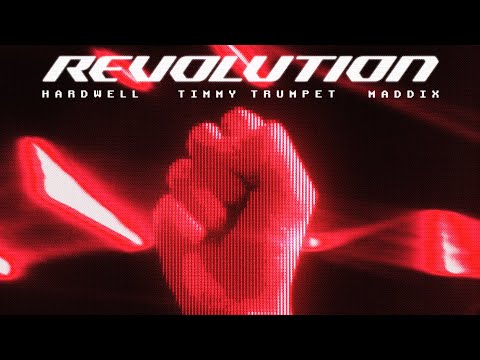 Hardwell, Timmy Trumpet & Maddix - Revolution