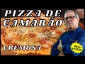 Pizza de camarão no creme | Deliciosa, cremosa, saborosa, surpreendente!