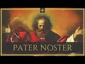 Pater noster  latin chant