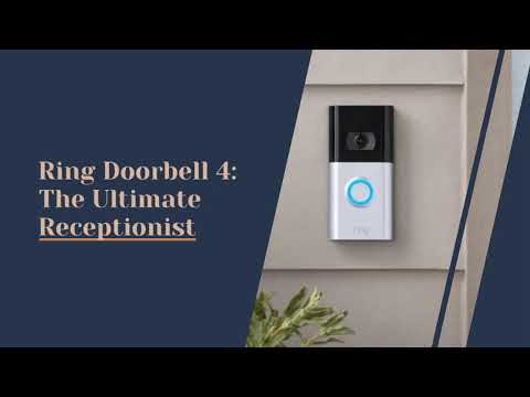 Ring Video Doorbell 4 vs Ring Doorbell 3 - Tell Why Ring Doorbell 4 Is A Receptionist | Easy2Digital