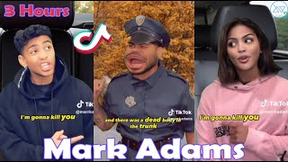 **3 HOURS**  Hilarious Mark Adams TikTok Videos. Best TikToks Of Mark Adams In A Long Compilation