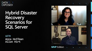 Hybrid Disaster Recovery Scenarios for SQL Server | Data Exposed: MVP Edition