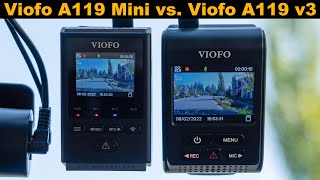 Viofo A119 v3 vs. A119 Mini: Comparison Review