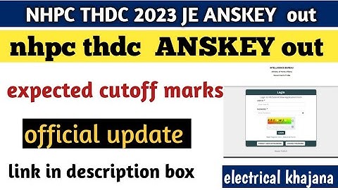 nhpc thdc 2023 ANSKEy out, check your score, nhpc thdc 2023 expected cutoff marks, official update