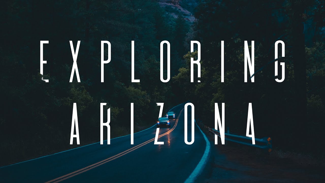 Exploring Arizona (Snapshot 13) YouTube