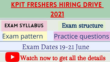 KPIT Exam Pattern 2021||Questions for Practice||Exam Dates||Selection Process||Complete Syllabus||