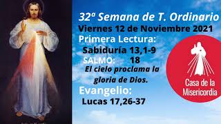 EVANGELIO DEL DÍA📔VIERNES 12 DE NOVIEMBRE 🙏🏻 32º Semana de Tiempo Ordinario 🙏🏻 JESÚS