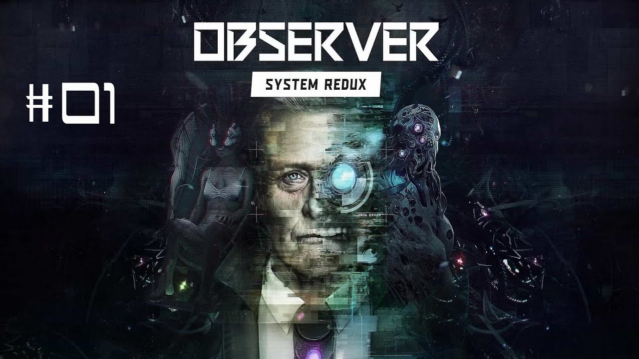 Observer: System Redux / Español / Parte 1 / Daniel Lazarski
