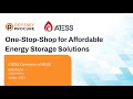 One stop shop for affordable energy storage solutions atess overview of bess solutions