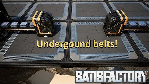 Satisfactory Mod - Updating Underground Belts