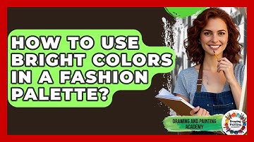 How To Use Bright Colors In A Fashion Palette? - Drawing and Painting Academy