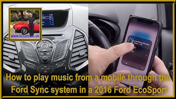 How to play music from a mobile through the Ford Sync system in a 2016 Ford EcoSport