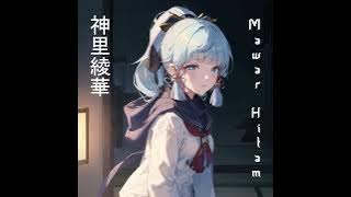 Mawar Hitam - Tipex (Cover Kamisato Ayaka Ai)
