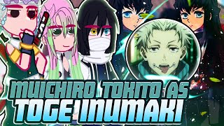 |[Hashiras reacting to MUICHIRO TOKITO AS TOGE INUMAKI]| \\🇧🇷/🇺🇲// ◆Bielly - Inagaki◆