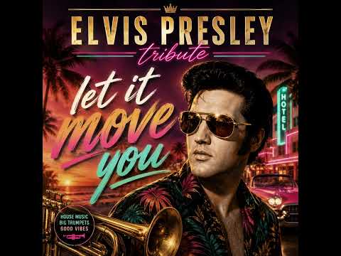Let it move you - Elvis Presley tribute