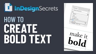 InDesign How-To: Make Bold Text (Video Tutorial)