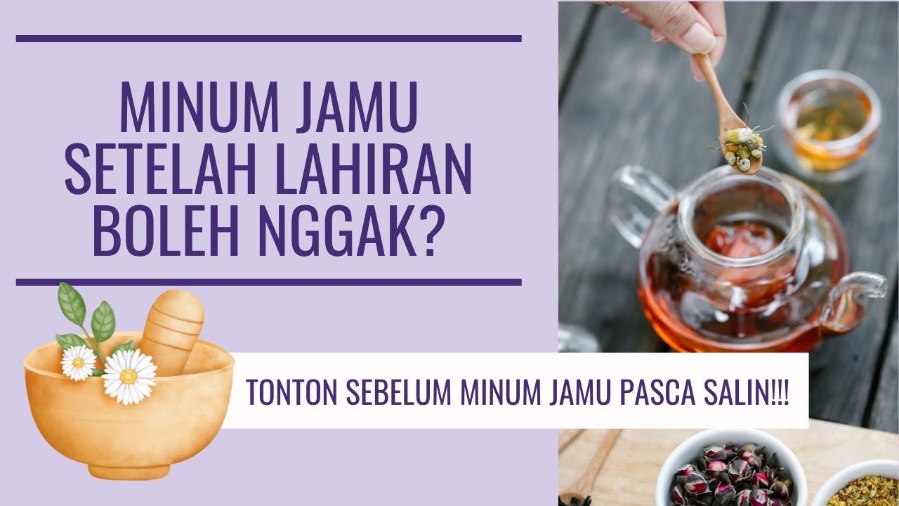 BOLEH ATAU TIDAK MINUM JAMU SETELAH MELAHIRKAN? BOLEH ATAU TIDAK MINUM JAMU SETELAH MELAHIRKAN?