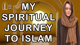 My Spiritual Journey To Islam ᴴᴰ