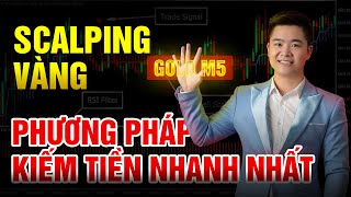 [ NÂNG CA0 ] Chiến lược scalping Vàng - Gold M5 bằng công cụ Mua đỉnh - Bán Đáy . Ăn 15 pip đơn giản