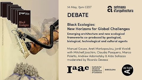 IAAC Lecture Series – Black Ecologies Debate