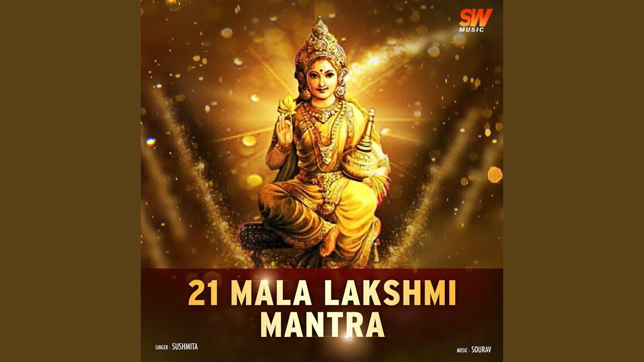 Watch 21 Mala Lakshmi Mantra on YouTube Watch 21 Mala Lakshmi Mantra on YouTube
