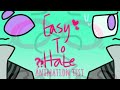 Hard To Love/Easy To Hate (short animation practice) (reupload)