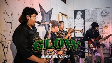 THE GLOW - SKATALITES SOUNDS