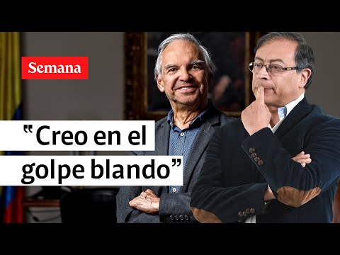Ministro Ricardo Bonilla cree en el &quot;golpe blando&quot; contra el presidente Petro | Semana noticias