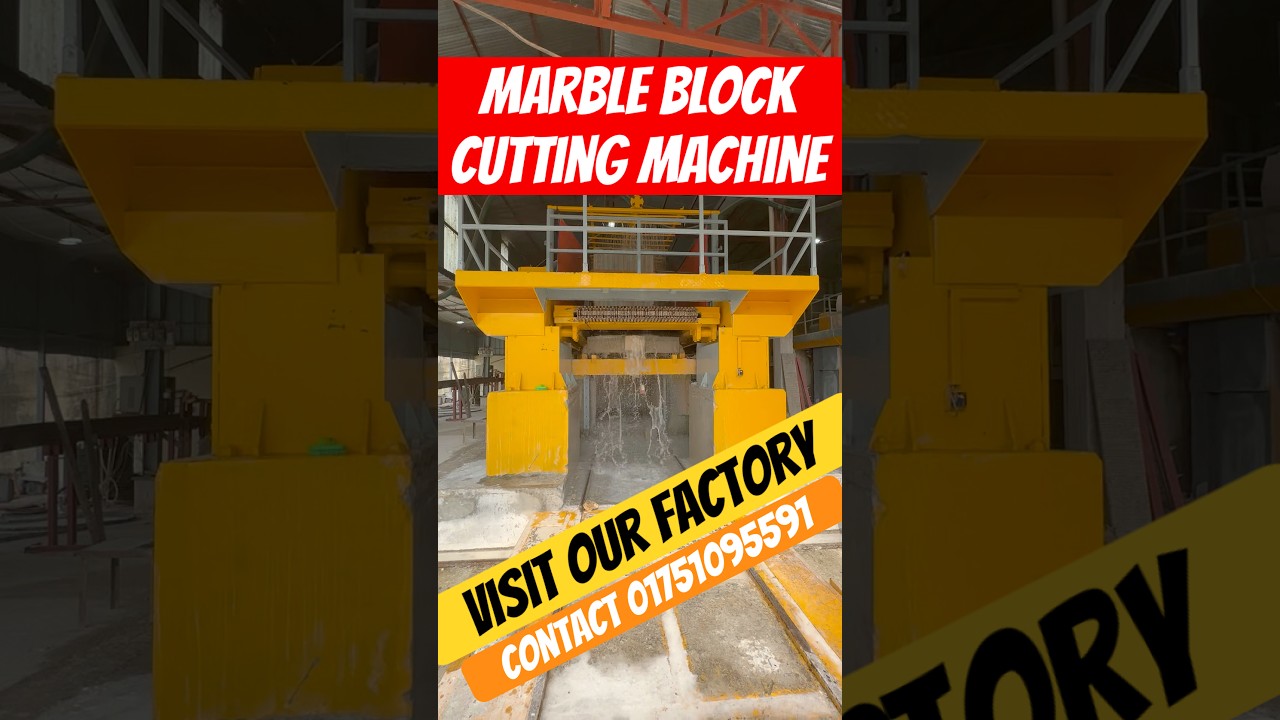 Marble Block Cutting Machine(Contact 01751095591 What'sapp number) 