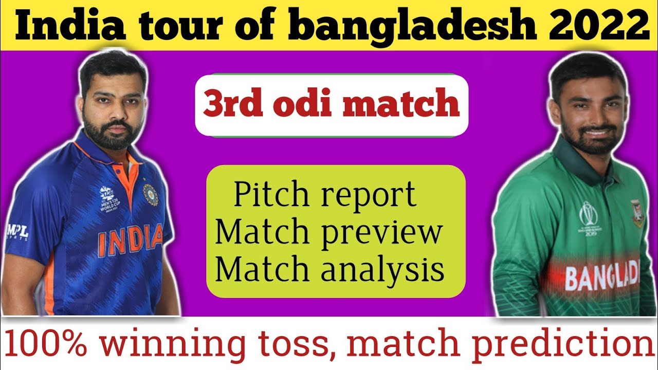 India vs bangladesh 3rd odi match prediction | ind vs ban 3rd odi match report | toss prediction |