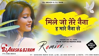 Mile jo tere naina hamare  Tapori Mixdj Akash Kinwatu0026dj Ram Rathod