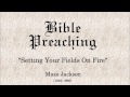 Setting Your Fields On Fire - Maze Jackson