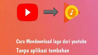 Cara mendownload lagu dari ...tanpa aplikasi