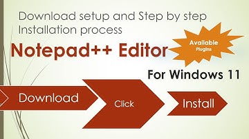 EASY TO USE FREE OPEN SOURCE EDITOR NOTEPAD PLUS PLUS download and Install ON WINDOWS 11 #24TECHINFO
