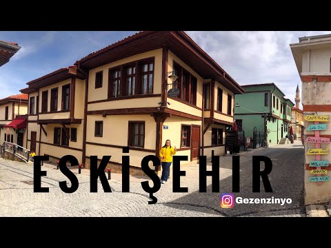 ESKİŞEHİR - ODUNPAZARI EVLERİ’ni GEZİYORUM! - BALMUMU MÜZESİ-SAZOVAPARKI - AYTEN USTA KAHVALTI