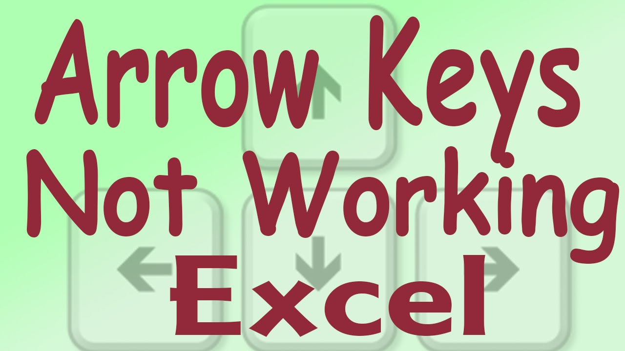 Up Down Arrow Keys Are Not Woking In Excel Youtube