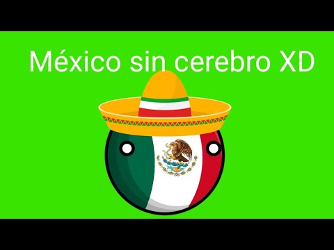 México con sus pendejadas 🤑👍 #countryballs #humor #polandball #viral