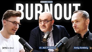 Stres si BURNOUT | BOABE DE CUNOAȘTERE | cu Dr. Alin Popescu & Andy Szekely by Doctor Mihail 24,548 views 1 month ago 1 hour, 54 minutes