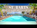 St. Barts Best Luxury Hotels & Resorts | Top 7 Recommended Saint Barthelemy Hotels & Resorts