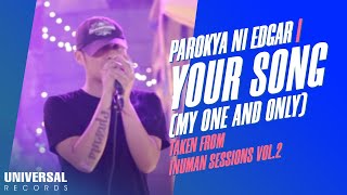 Parokya ni Edgar - Your Song (My One and Only You) (Taken from Inuman Sessions Vol. 2) chords